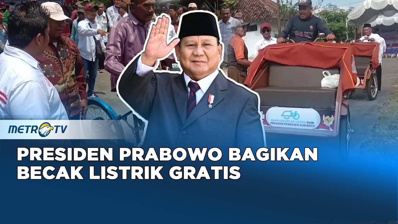 Atasi Kemiskinan Presiden Prabowo Berikan Becak Listrik Gratis