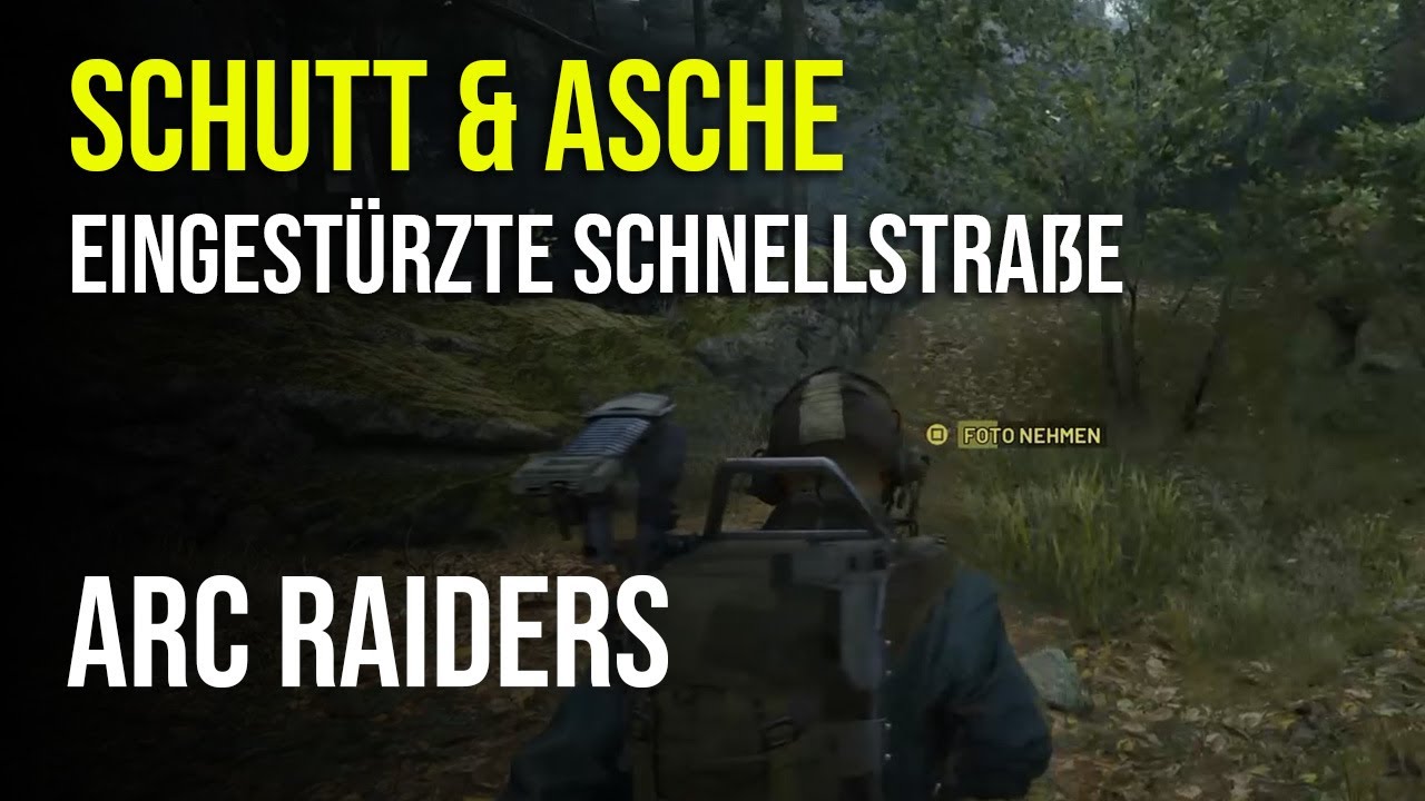 ARC Raiders - Fotografiere die Eingest&uuml;rzte Schnellstra&szlig;e -  Schutt und Asche Quest