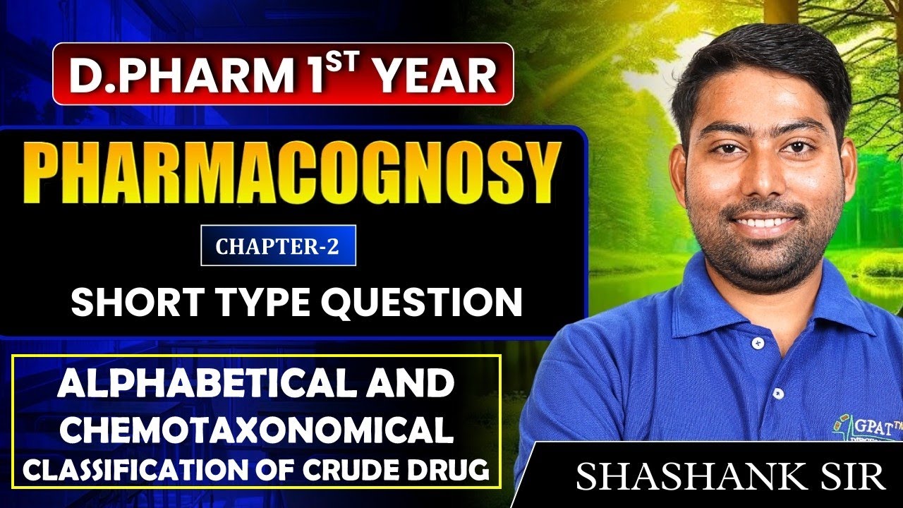 Pharmacognosy🌿🌻D.Pharma 1st Year | Alphabetical Classification of Crude Drugs #dpharmanotes #gdc