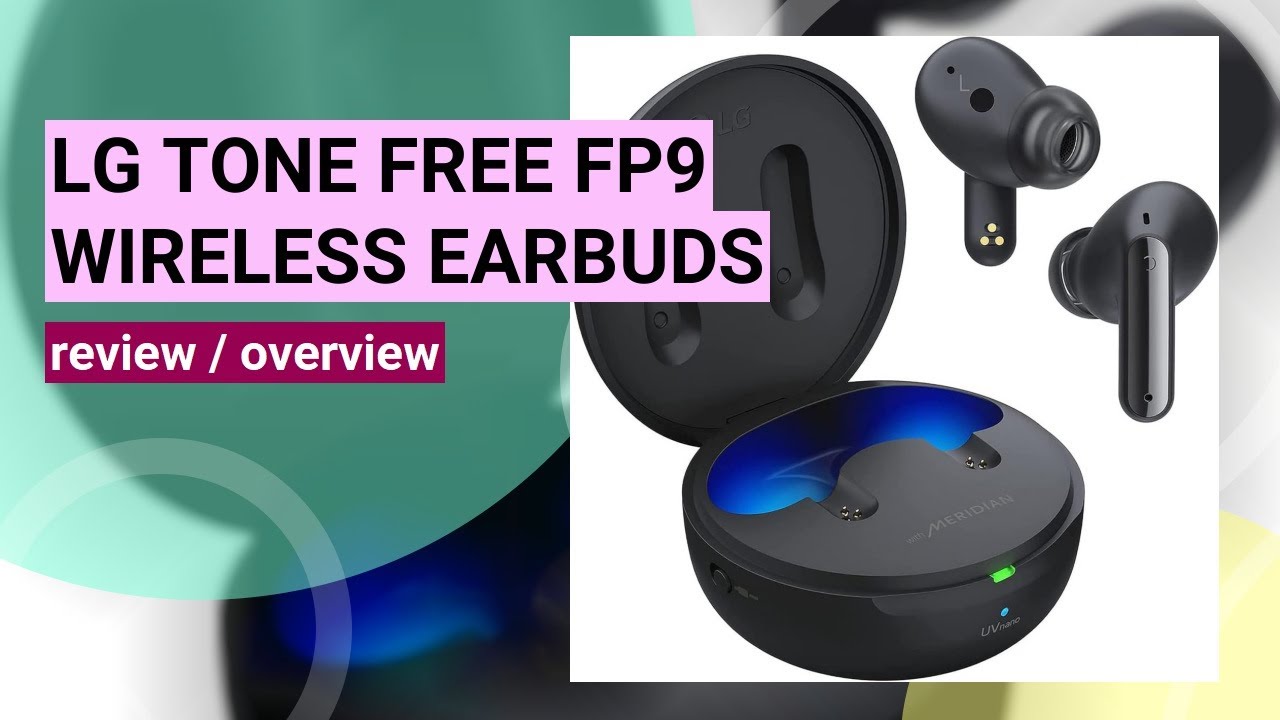 LG TONE Free FP9 Earbuds Review: Noise Cancelling & UVnano Features Explored!