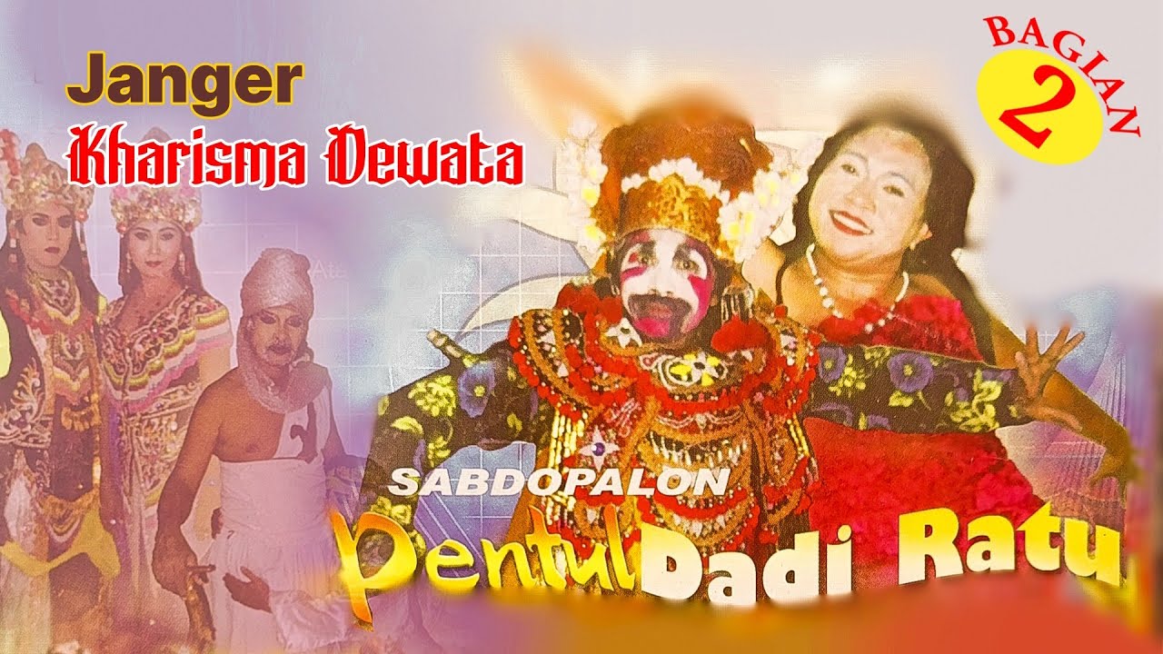 BAGIAN 2 ( SABDOPALON PENTHUL DADI RATU ) // KHARISMA DEWATA