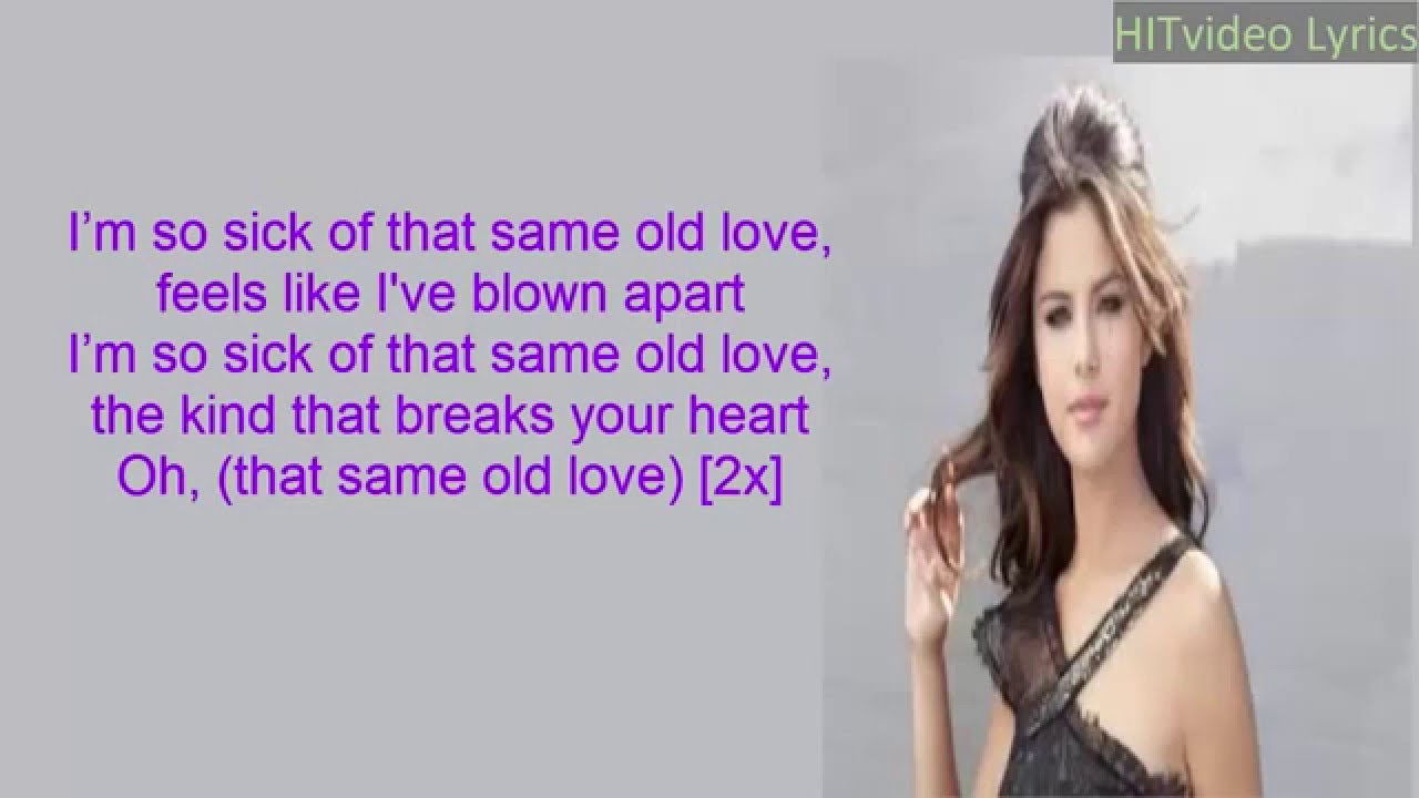 SAME OLD LOVE - Selena Gomez lyrics studio quality audio