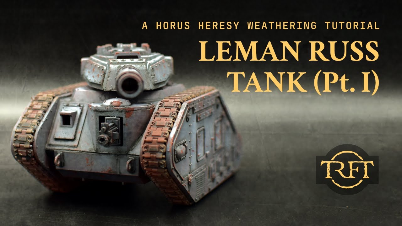 How to Paint a Leman Russ Tank, Part 1 | How to Paint Warhammer Tanks Episode 1/14