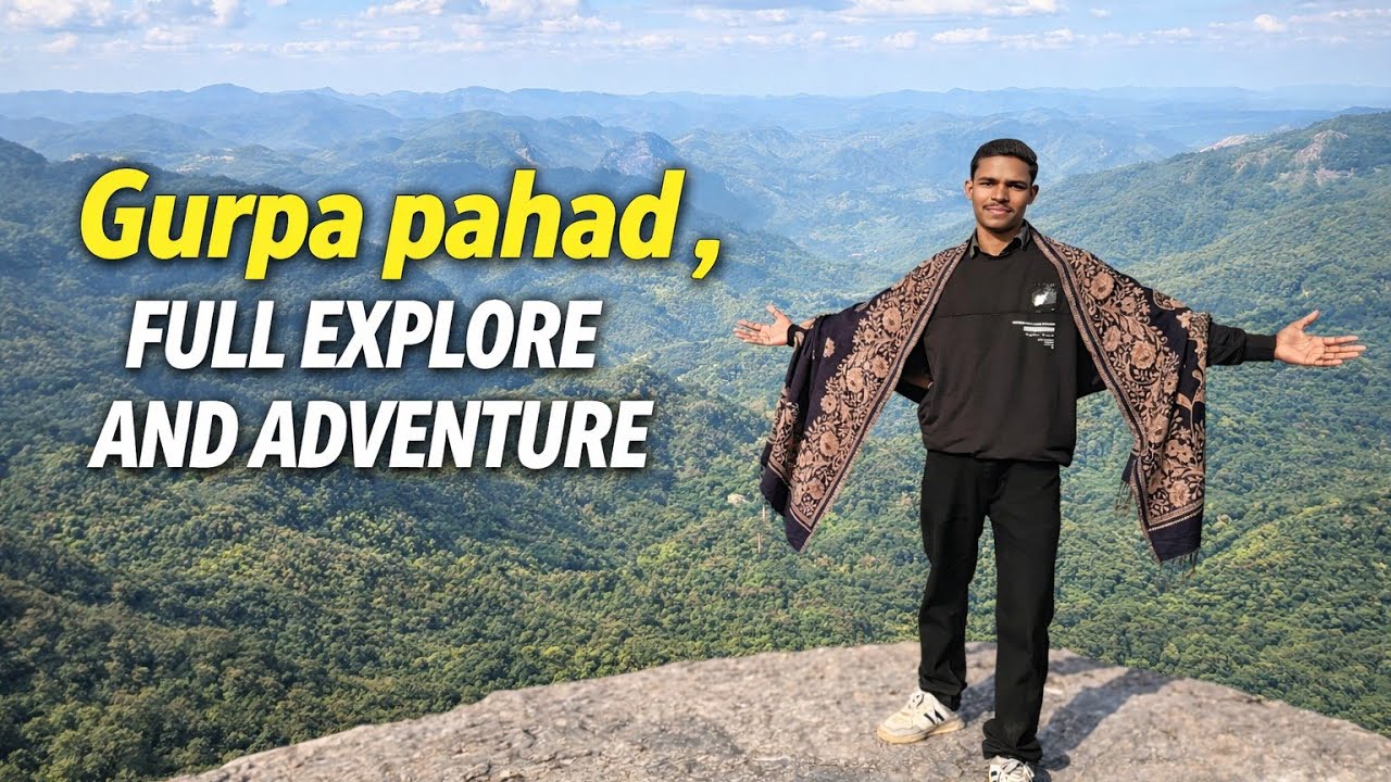 “Gurpa Pahad: Safar Sukoon Ka”! #souravjoshivlogs 