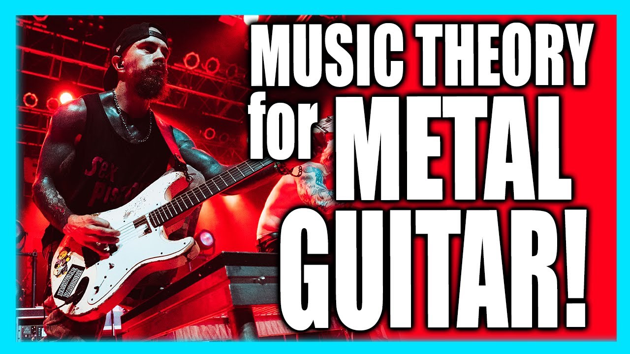 MUSIC THEORY LESSON FOR METAL GUITAR!