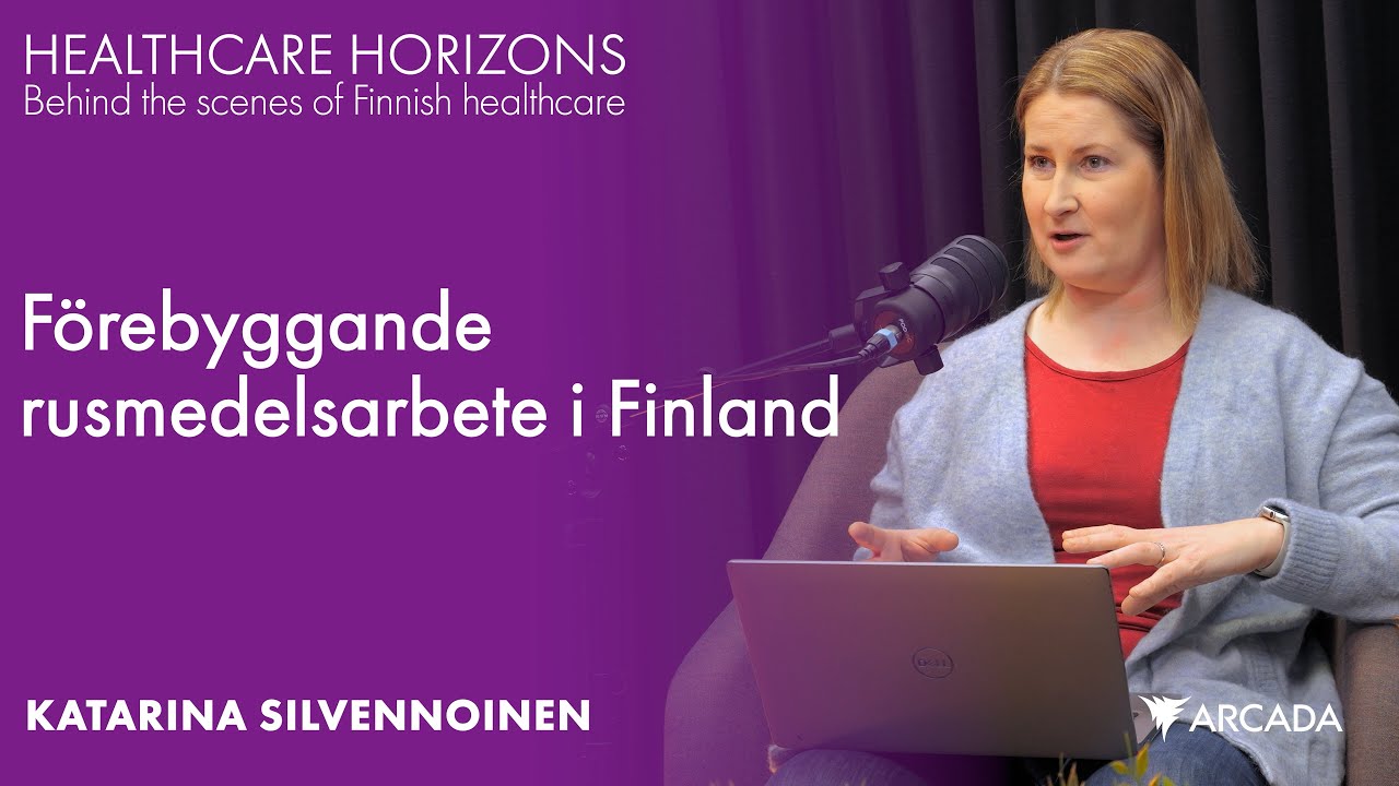 Healthcare Horizons: Förebyggande rusmedelsarbete i Finland