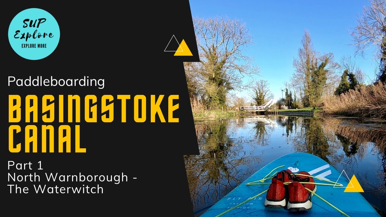 Paddleboarding Basingstoke Canal - Part 1: North Warnborough - The Waterwitch