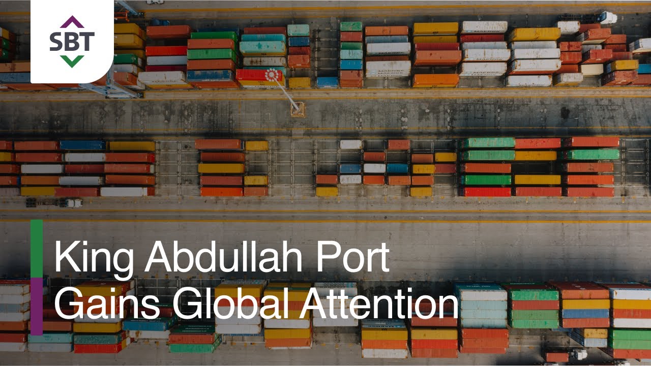 King Abdullah Port Gains Global Attention