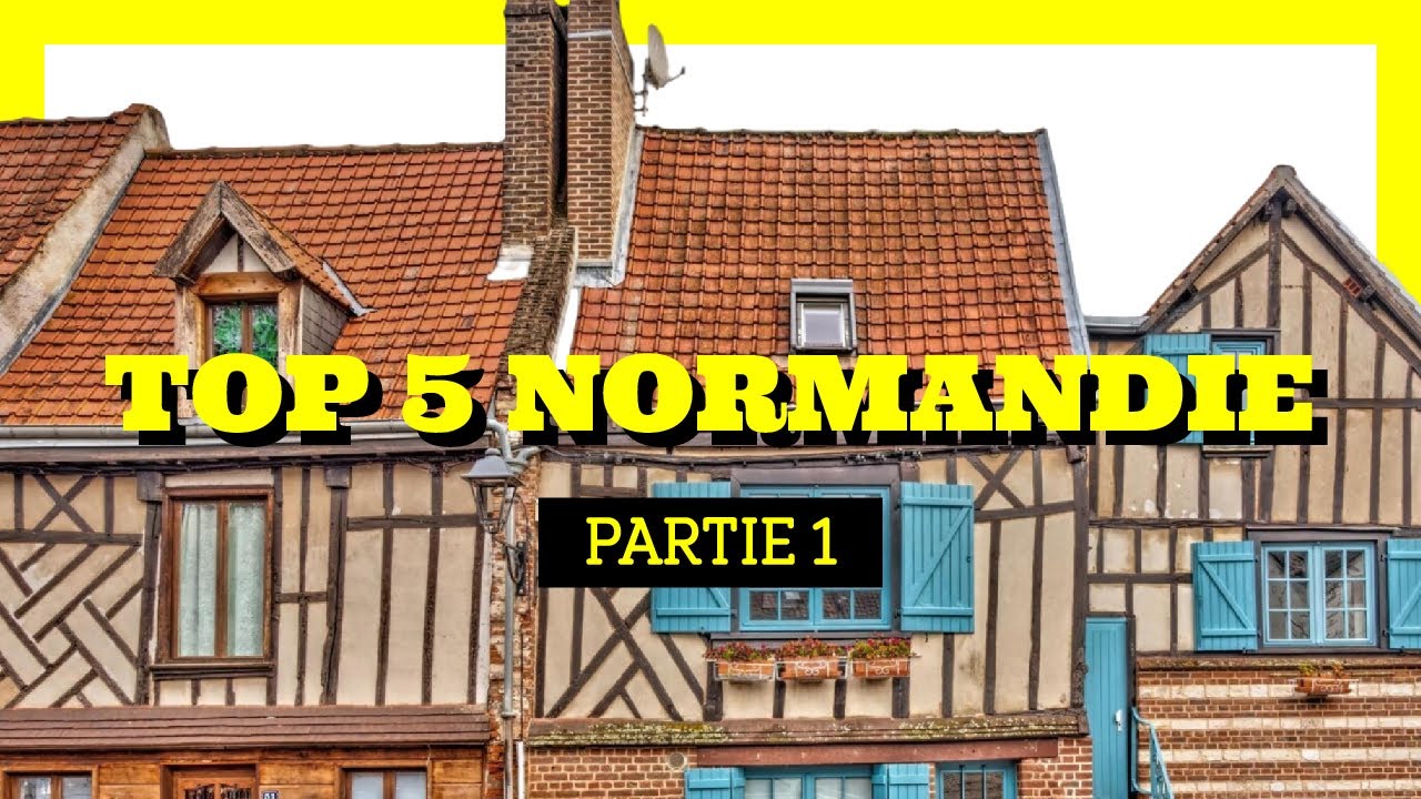 Visiter la Normandie : 5 lieux à voir absolument 💙