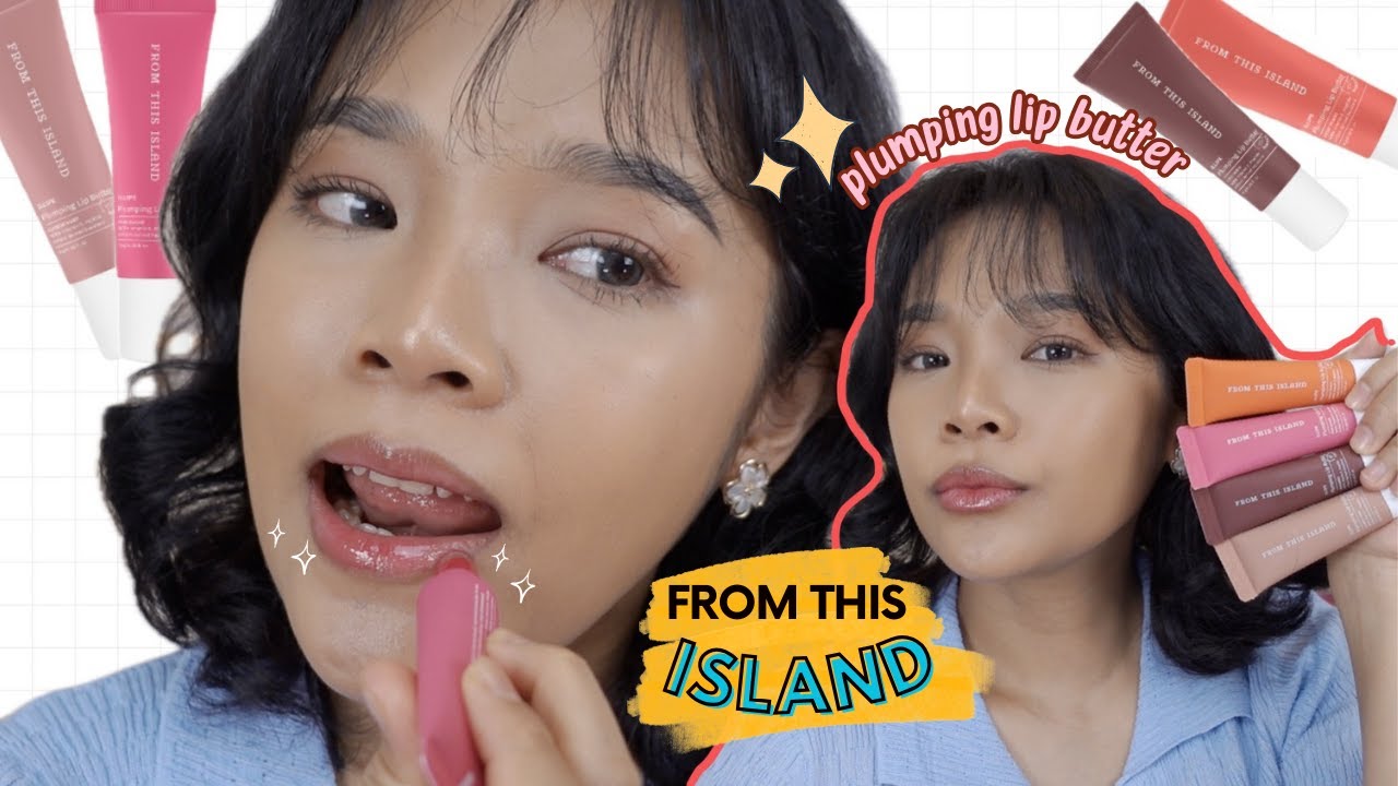 LIP GLOSS SECANTIK INI? REVIEW FROM THIS ISLAND PLUMPING LIP BUTTER ALL SHADES | RIRIEPRAMS
