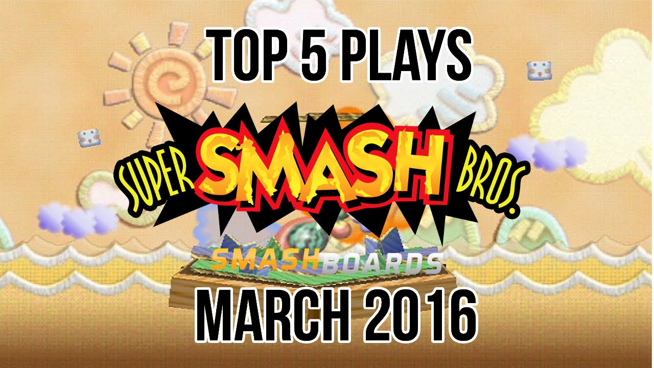 Super Smash Bros 64 Top 5 Plays of March 2016