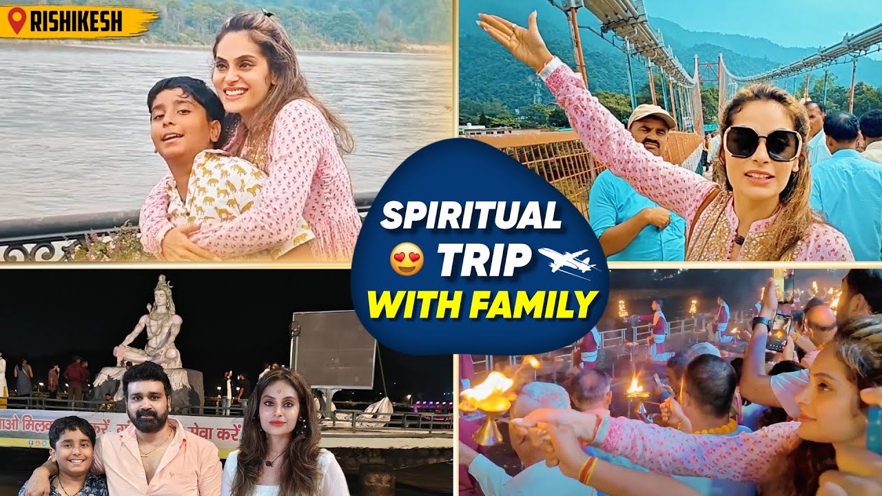 A Day in Rishikesh with Family 😍 | Famous Triveni Ghat Ganga Aarti, Food | Shrutika Arjun