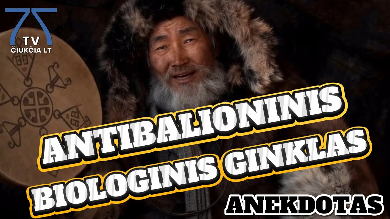 Anekdotas: Antibalioninis biologinis ginklas. Prisistato ir pasakoja progresyvus Čiukčia.
