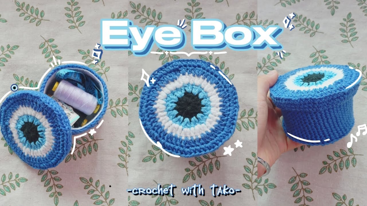 Crochet Eye Box🧿📦- Móc hộp hình mắt📦🧿 #crochettutorial #crochet #crochetbox #crocheteye #crocheting