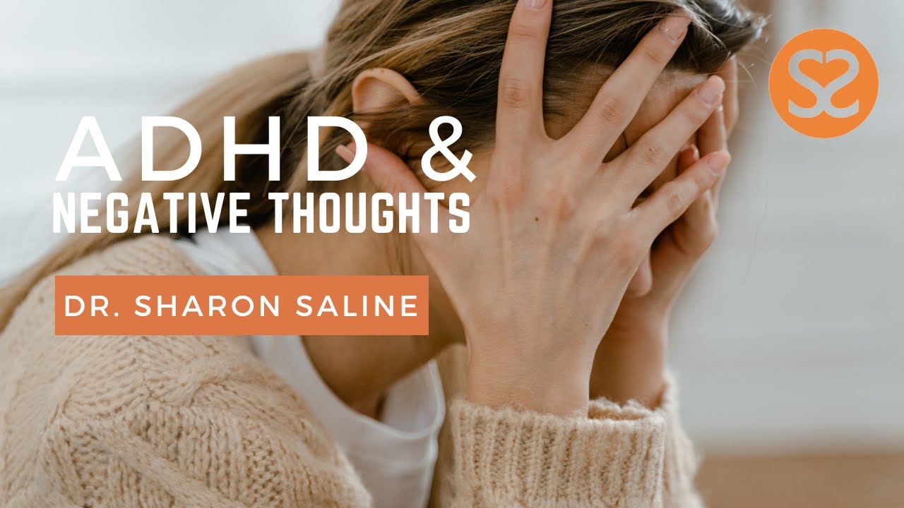 ADHD & Negative Thoughts