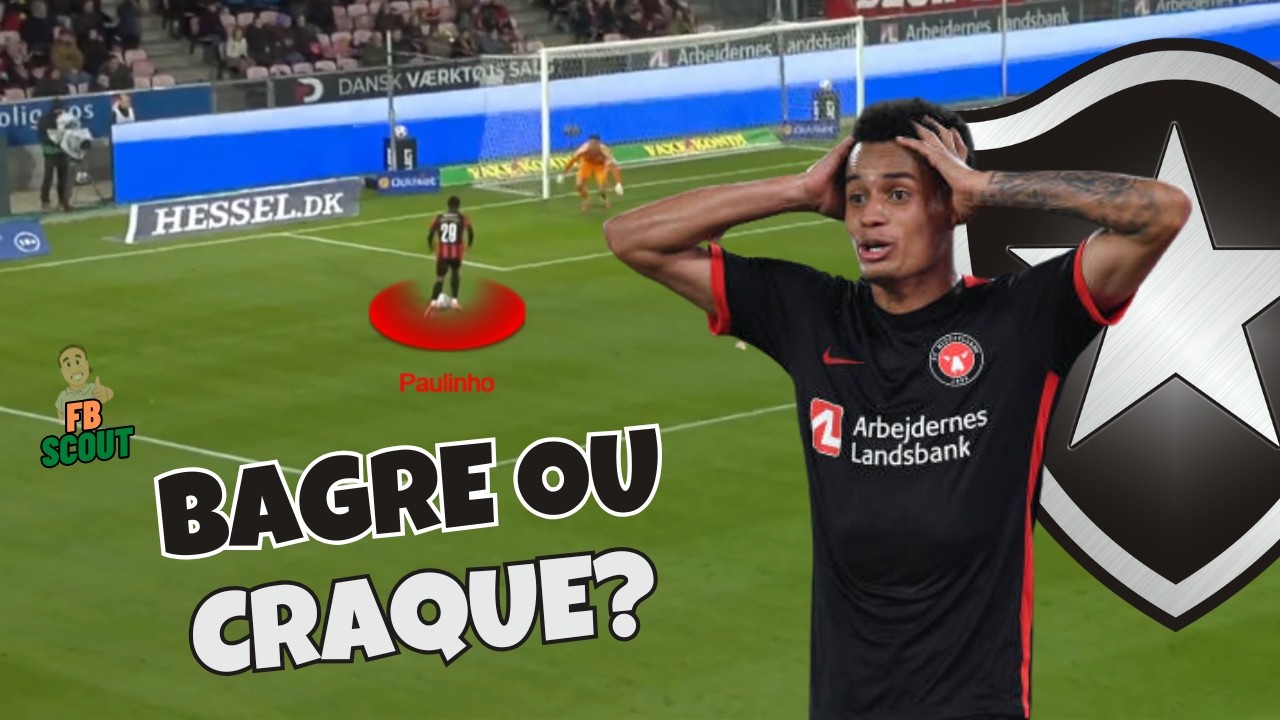 COMO JOGA PAULINHO, LATERAL-ESQUERDO QUE NEGOCIA COM O BOTAFOGO