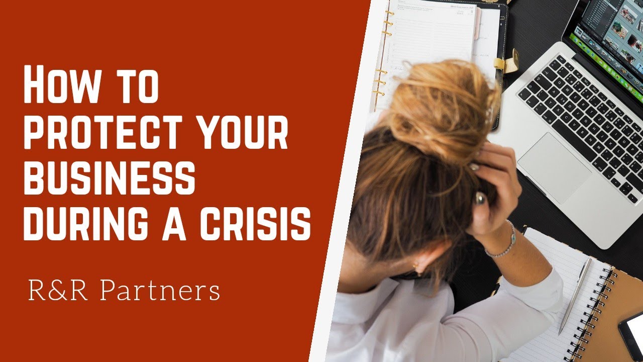 How to protect your business during a crisis