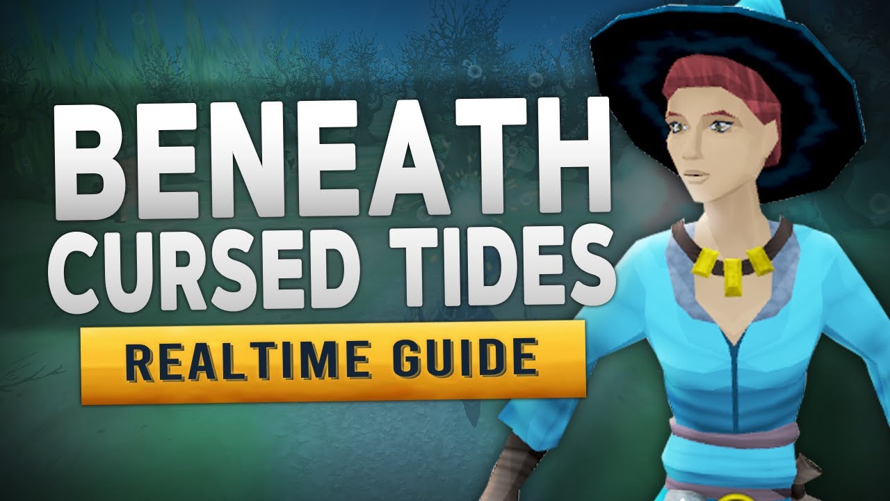 [RS3] Beneath Cursed Tides – Руководство по заданиям в реальном времени