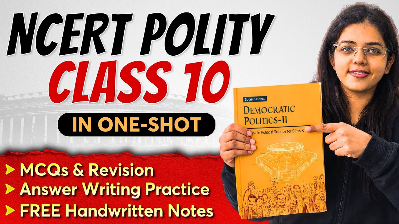 NCERT Polity Class 10 Complete One Shot | Democratic Politics 2 | UPSC 2026–27