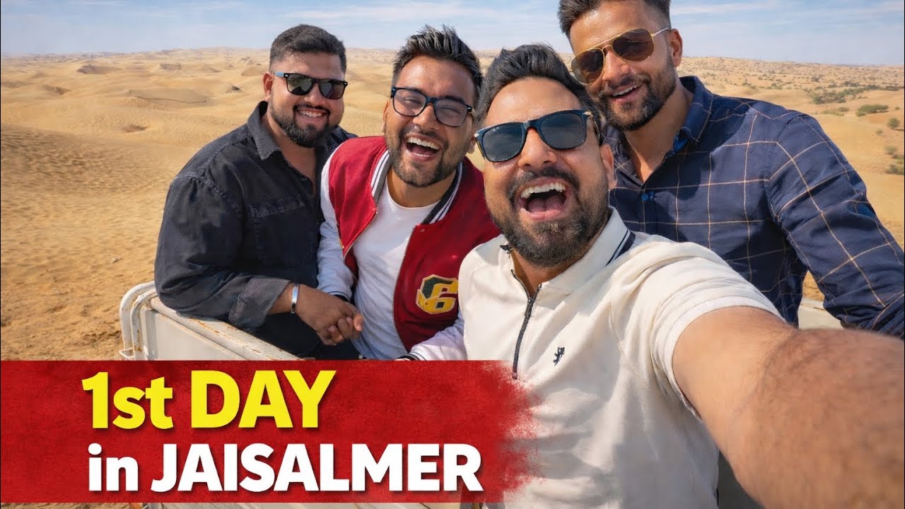 जैसलमेर में पहला दीन !! first day in jaisalmer ll jaisalmer vlog 