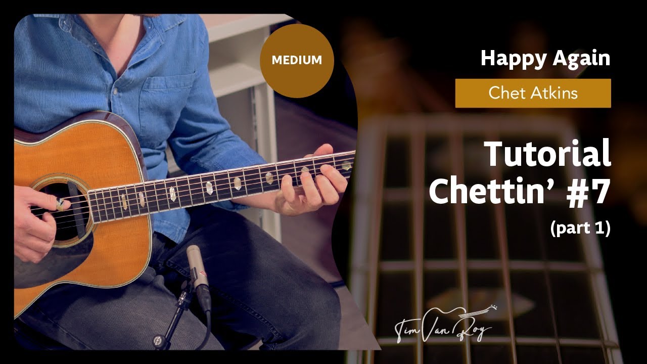 Happy Again (Chet Atkins) - Tutorial (Part 1)