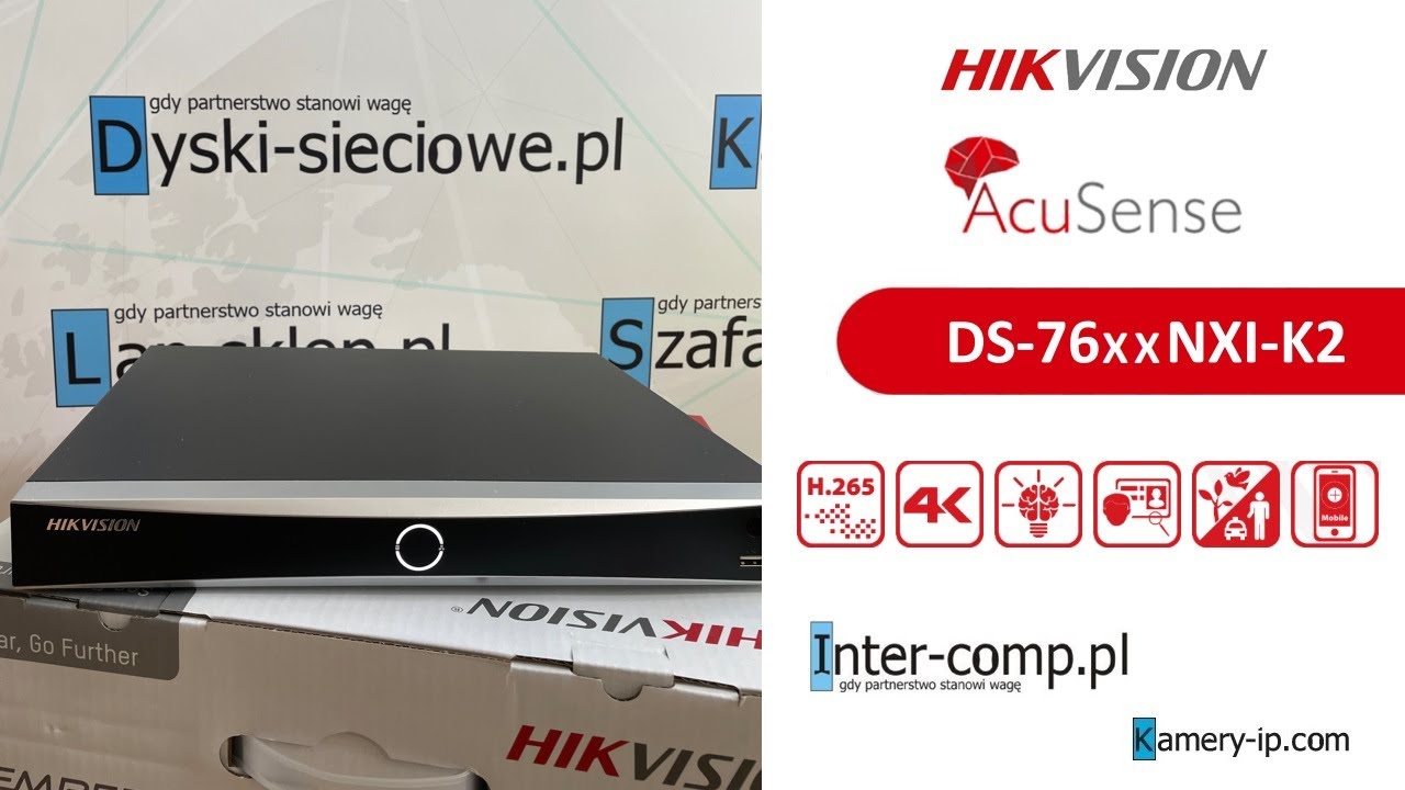 Rejestratory Hikvision AcuSense DS-76xx-NXI-K2 - prezentacja - www.kamery-ip.com