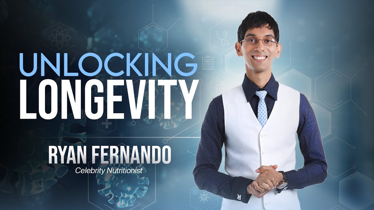 Unlocking Longevity: Insights from Celebrity Nutritionist Ryan Fernando