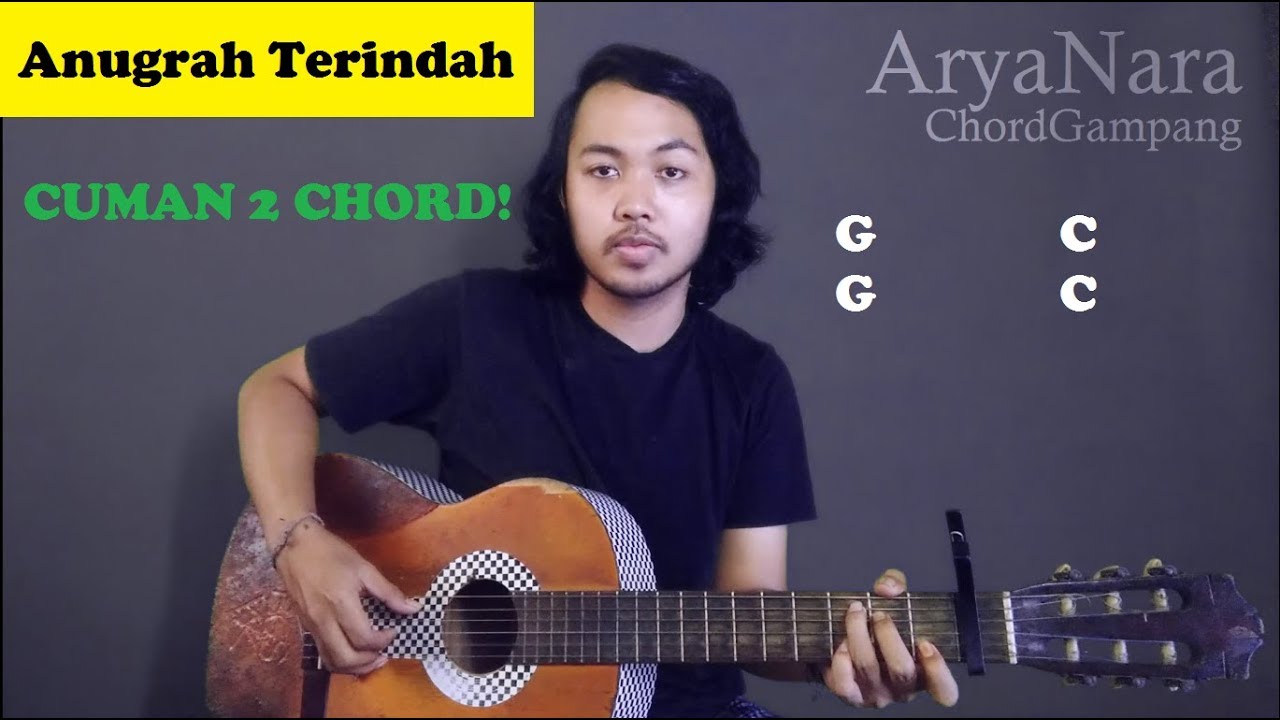 Chord Gampang (Anugrah Terindah - Sheila On 7) by Arya Nara (Tutorial Gitar) Untuk Pemula