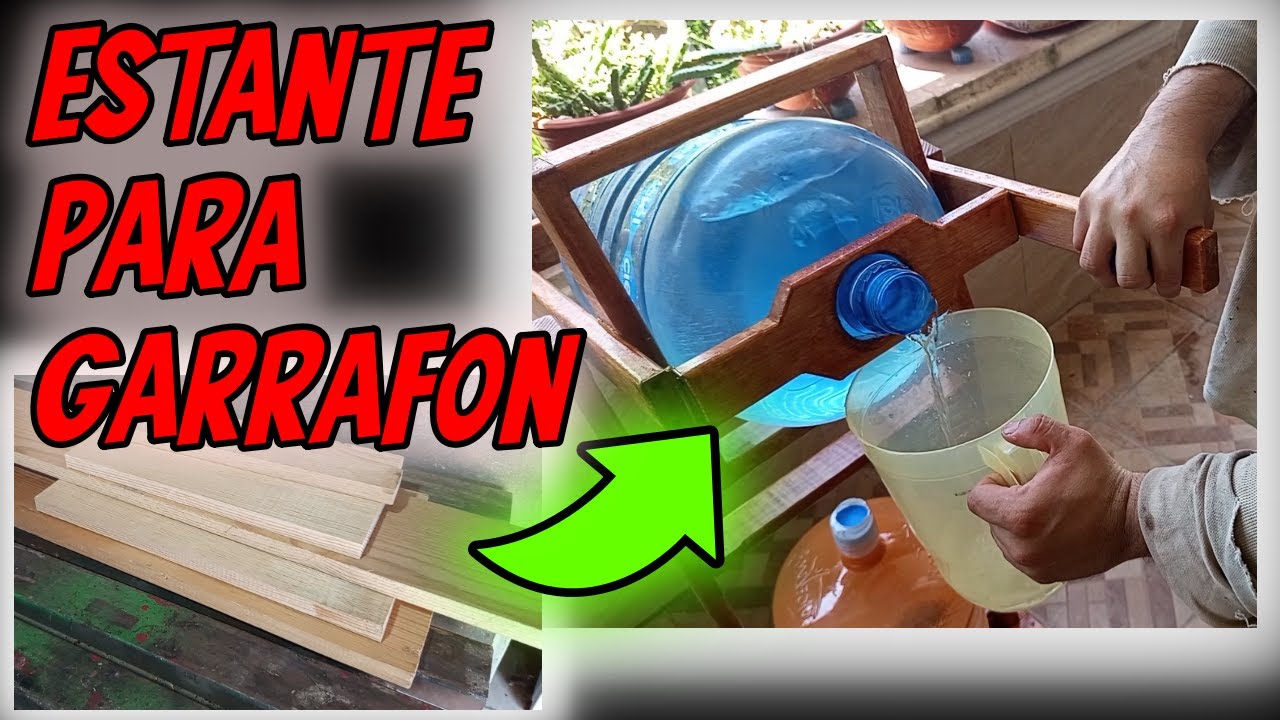 Creando un Estante para Garrafon de Agua!