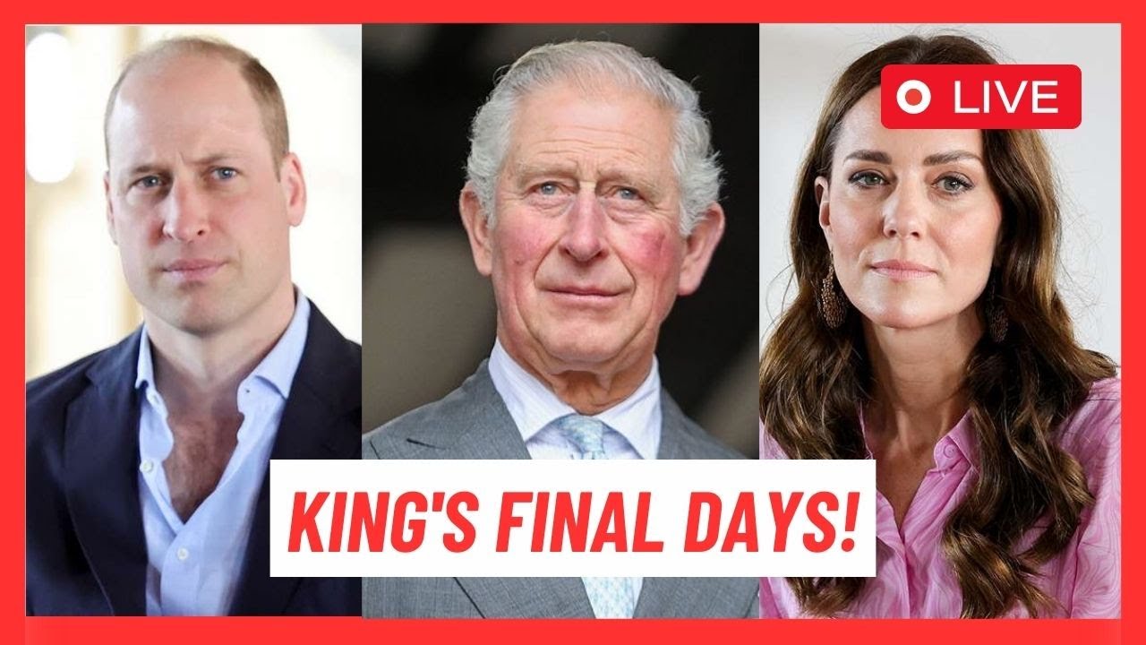 Prince William and Kate Middleton Brace for 'Failing' King Charles' Death | Royal Family