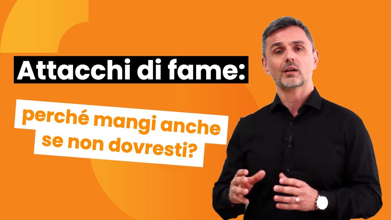 Attacchi di fame: perché mangi anche se non dovresti?  | Filippo Ongaro