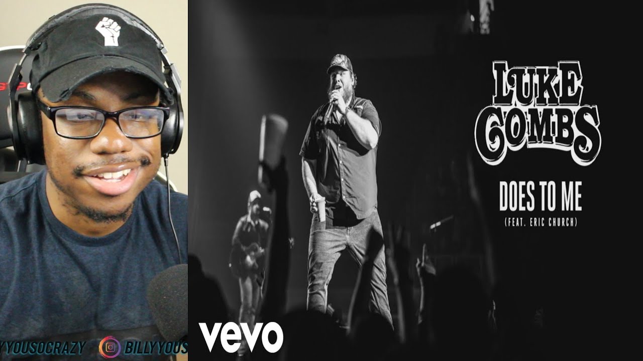 Luke Combs - Does To Me Official Video (ft. Eric Church) REACTION!