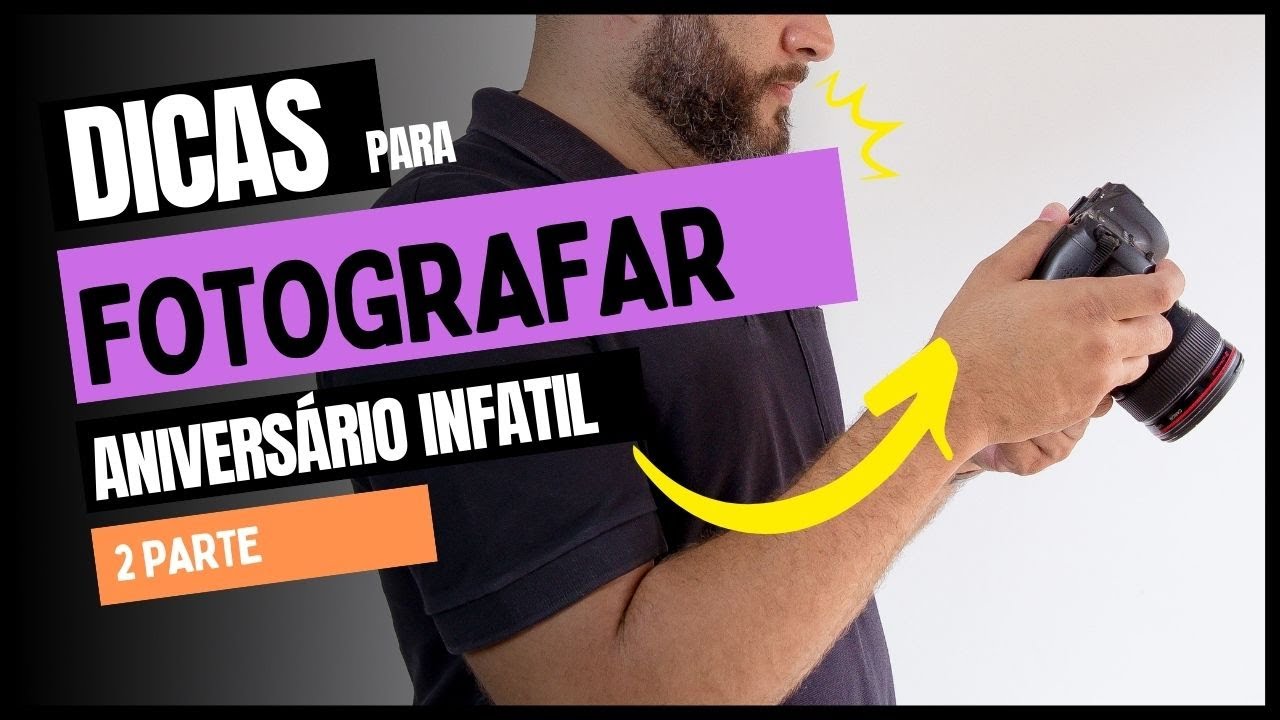 Como fotografar aniversário infantil - 2º parte
