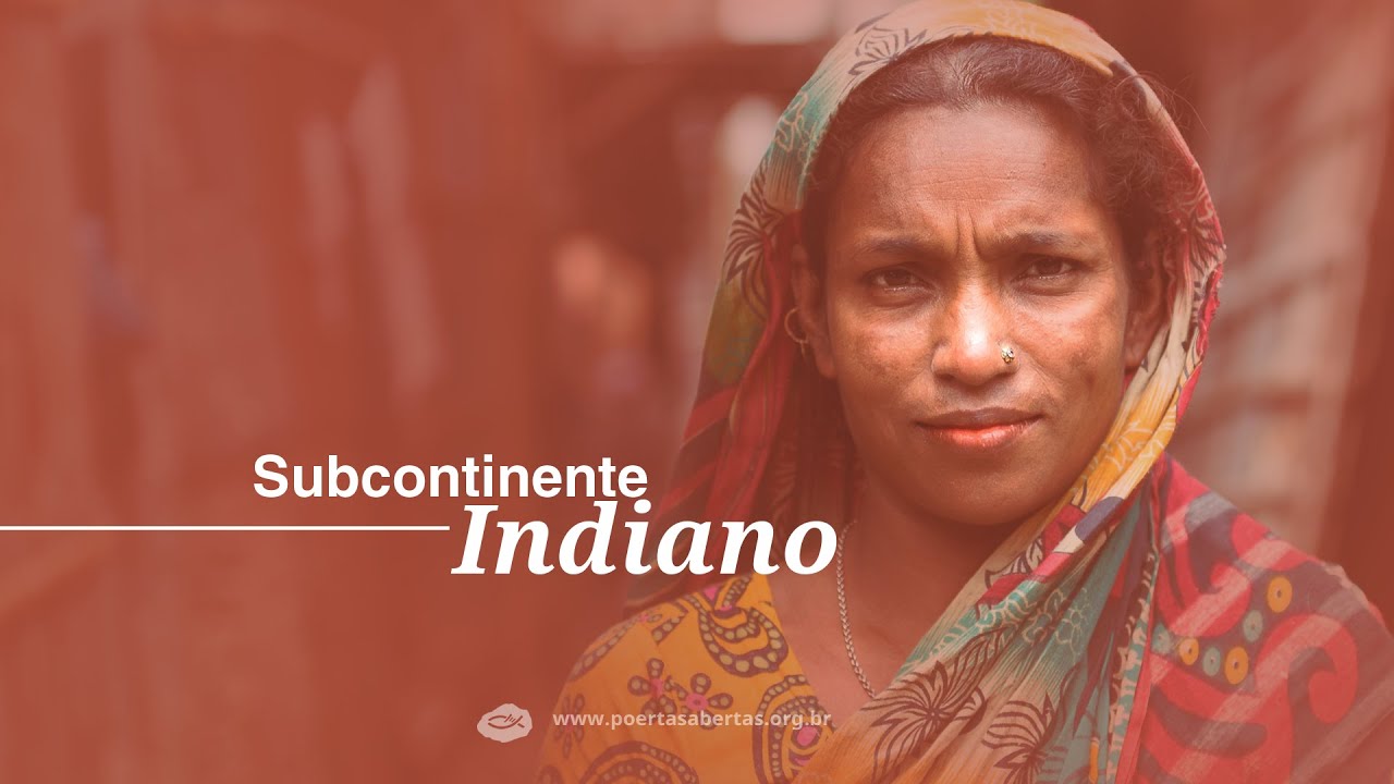 Perseguidos por seguir a Jesus | Subcontinente indiano