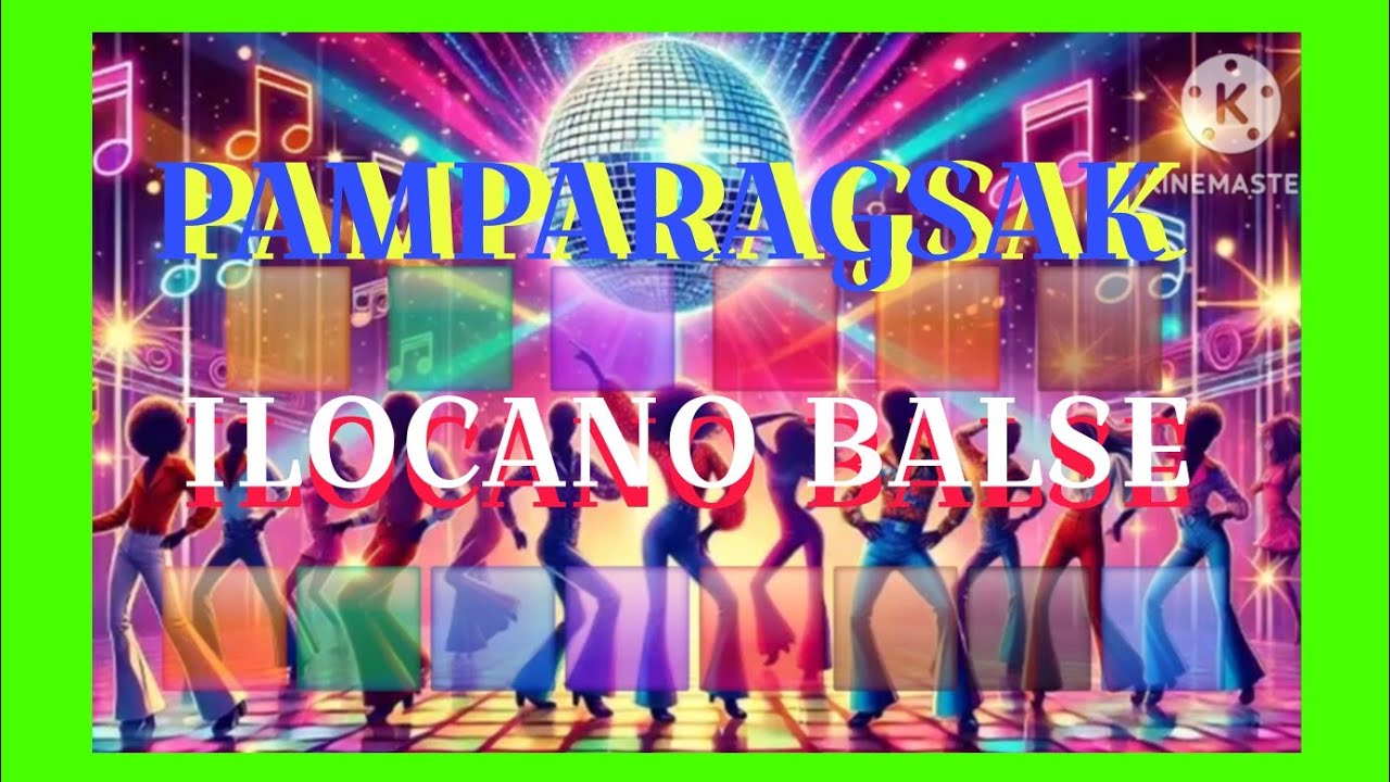 PAMPARAGSAK A BALSE ILOCANO 