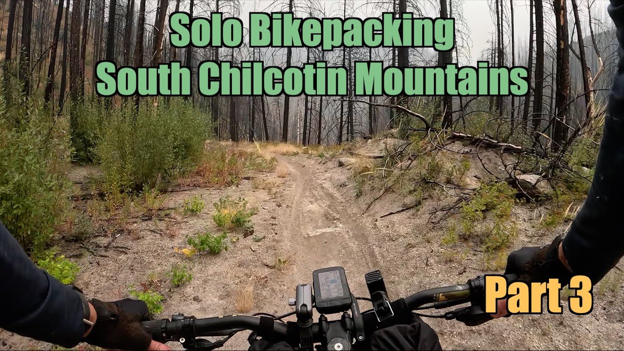 Solo Bikepacking South Chilcotin Mountains – Part 3