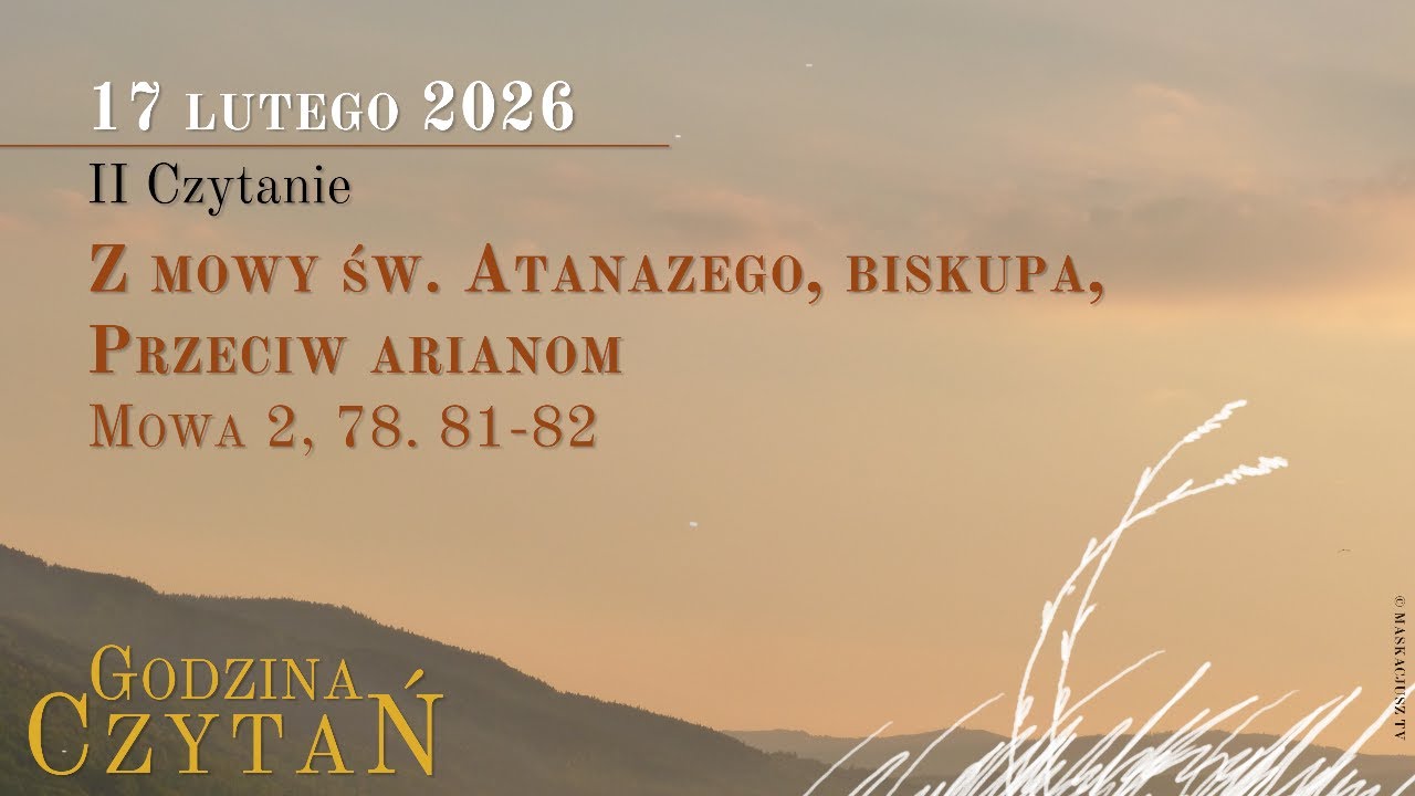 #GodzinaCzytań | II Czytanie | 17 lutego 2026