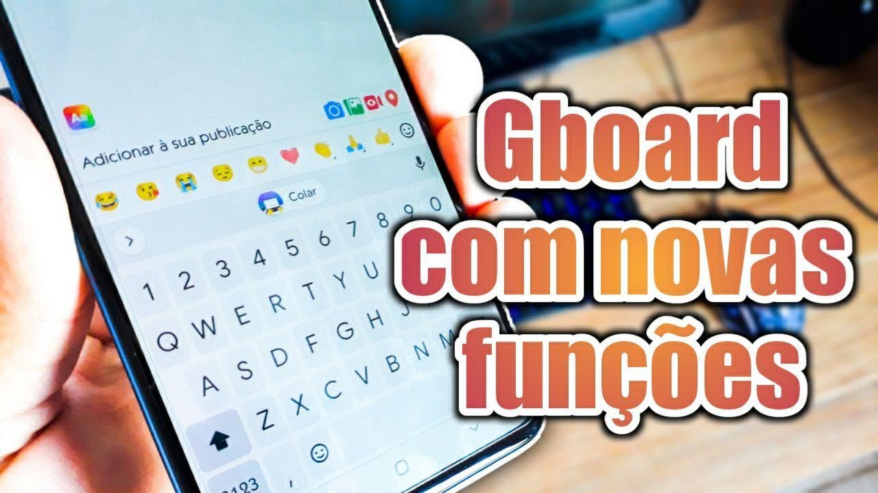 Gboard / TECLADO DO GOOGLE acaba de receber DUAS NOVAS FUNÇÕES , o que era bom ficou ainda melhor !