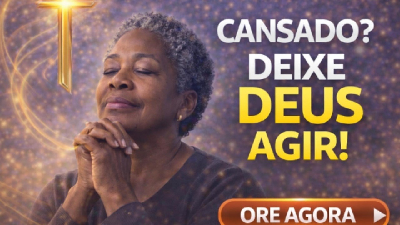 CANSADO DEIXE DEUS AGIR!