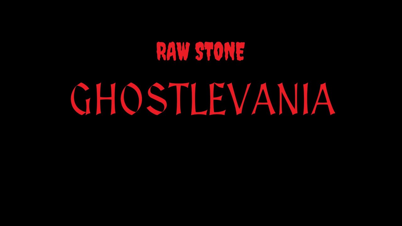 RAW STONE - Ghostlevania (Official Video)