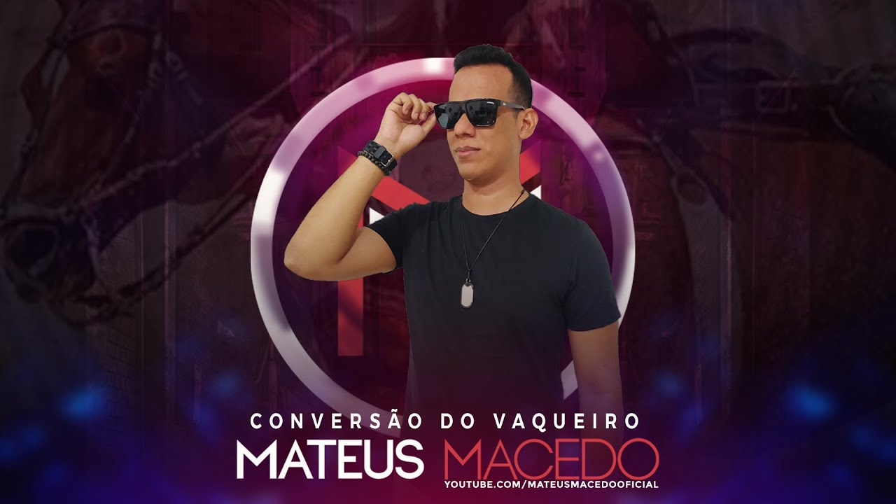 Conversão do Vaqueiro - Mateus Macedo