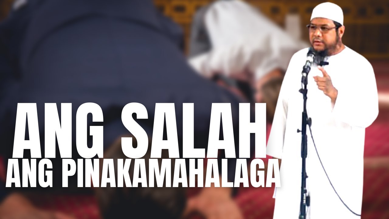 ANG SALAH, ANG PINAKAMAHALAGA
