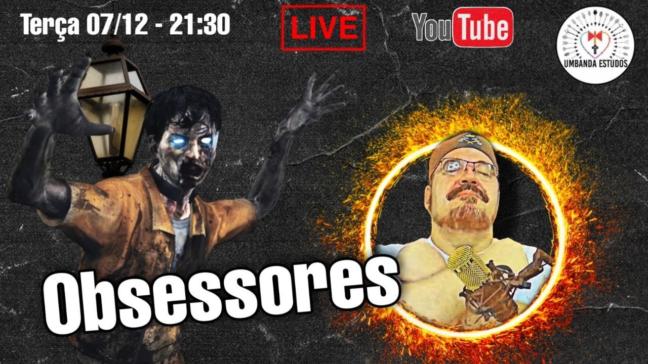 live de Umbanda! OBSESSORES