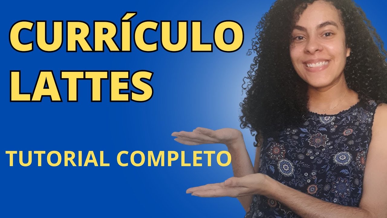 Como fazer o Currículo Lattes? Confira Aqui