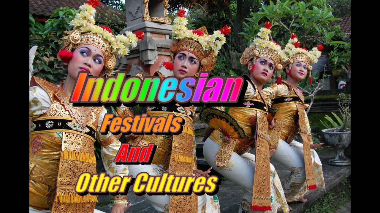 Indonesian Festivals and Other Cultures