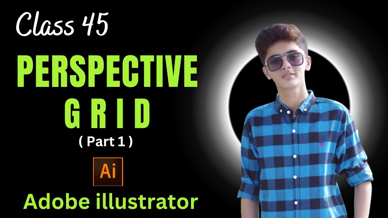 Perspective Grid - Part 1 - Adobe illustrator - Class 45 - Urdu Vs Hindi - Learn With Taha