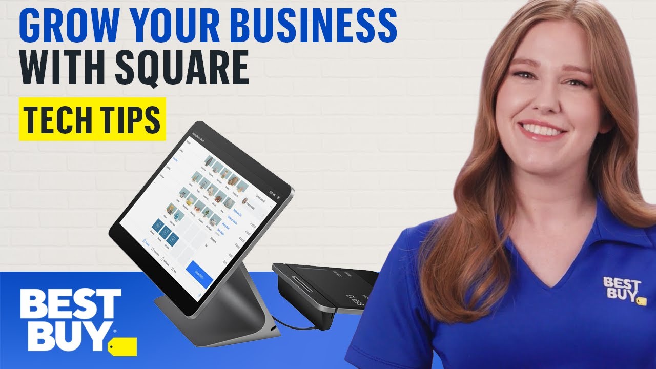 Grow Your Business with Square Point of Sale and Square Register | Tech Tips from Best Buy