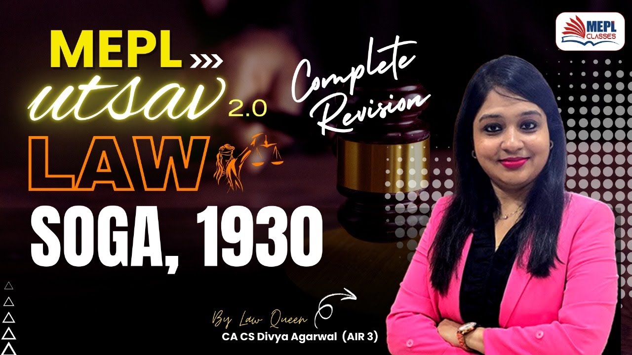 MEPL UTSAV 🥳LAW - Sale of Goods Act, 1930 Complete Revision By Divya Agarwal Mam