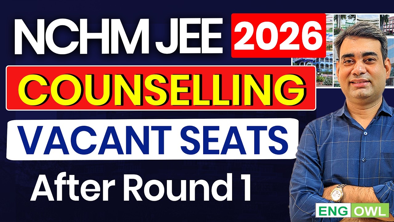 NCHM Counselling 2026 | Vacant seats after 1st round | Confirmation for second round of counselling