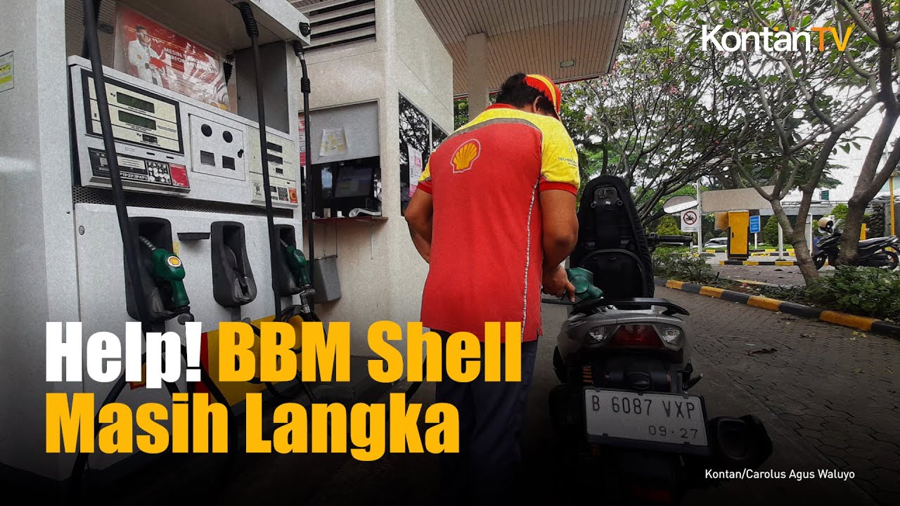 Kapan Produk BBM Shell Kembali Tersedia di SPBU? Ini Penjelasan Shell | Kontan News